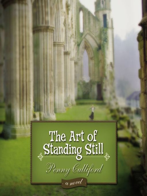 Title details for The Art of Standing Still by Penny Culliford - Available